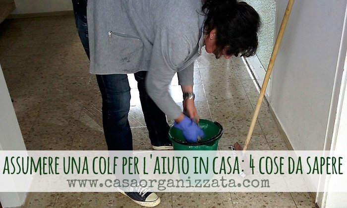 Assumere una colf per l’aiuto in casa 4 cose da sapere