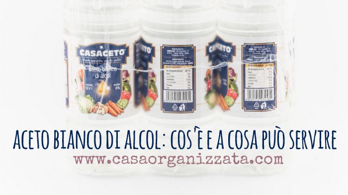 aceto bianco di alcol cos’è e a cosa può servire