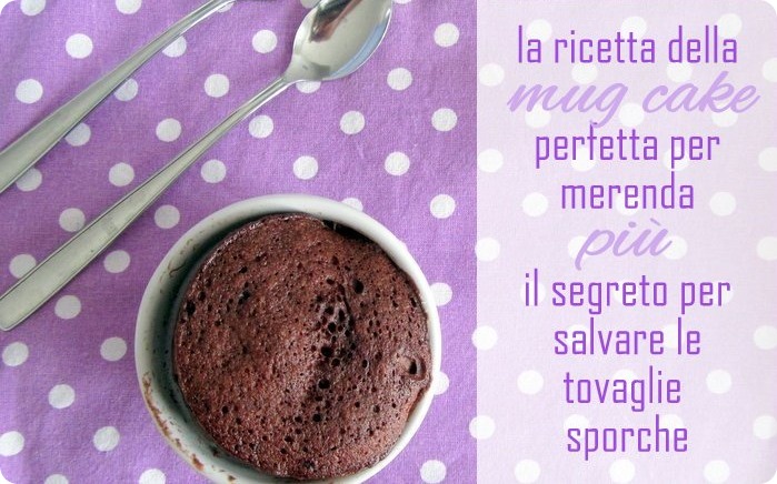 La ricetta della Mug Cake perfetta per merenda più un segreto