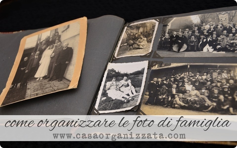 come organizzare le fotografie di famiglia