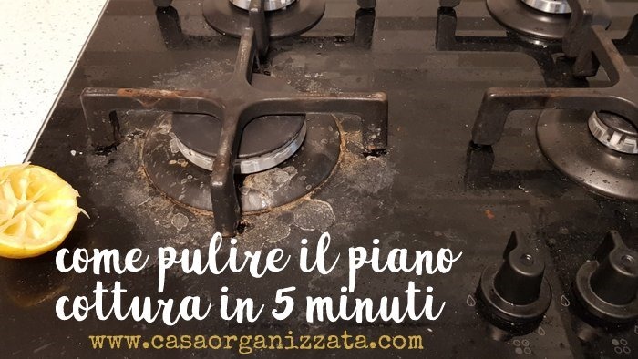 Come pulire il piano cottura in 5 minuti con detersivi naturali