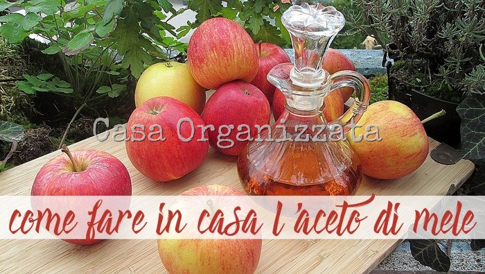 come fare in casa l'aceto di mele