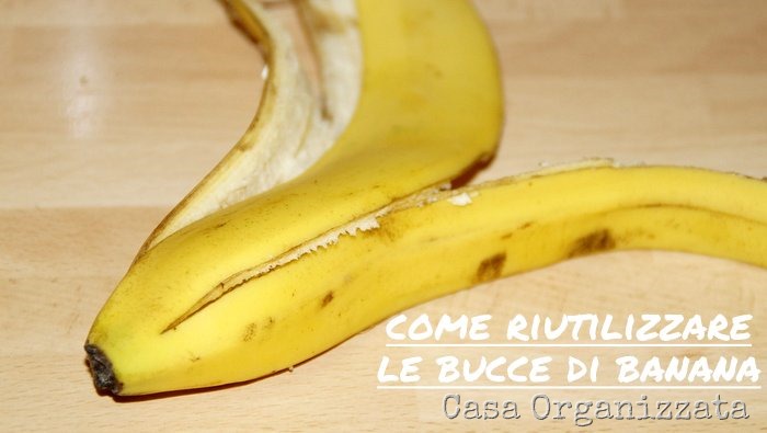 come riutilizzare le bucce di banana