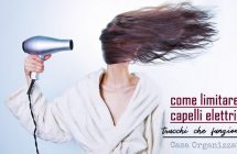 Come limitare il più possibile i capelli elettrici – trucchi che funzionano davverp