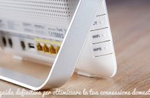 la guida completa per ottimizzare la rete domestica WIFI