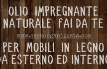 olio impregnante naturale fai da te per mobili in legno da esterno e interno