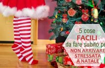 5-cose-facili-da-fare-subito-per-non-arrivare-stressata-a-Natale.jpg