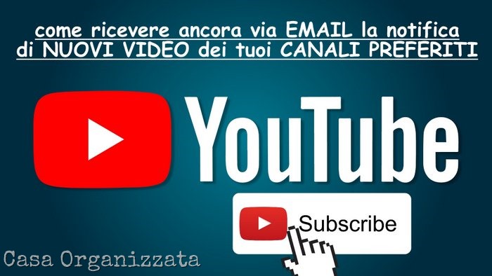 COME ricevere di nuovo gli aggiornamenti in email dei tuoy canali preferiti di Youtube