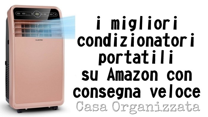 Condizionatore portatile i migliori modelli in vendita su Amazon con consegna veloce